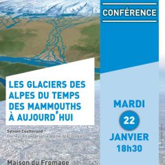 Les Glaciers des Alpes du temps des mammouths à aujourd’hui